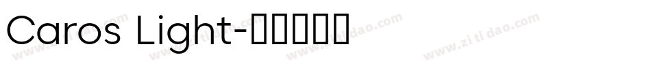 Caros Light字体转换